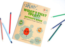 Load image into Gallery viewer, What&#39;s that Splat Activity book surrounded by coloured pencils

